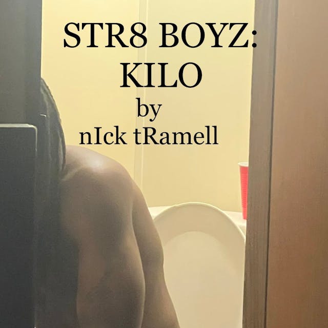 Str8 Boyz: Kilo